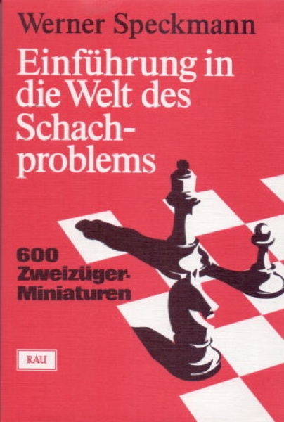 Speckmann, Einführung in die Welt des Schachproblems